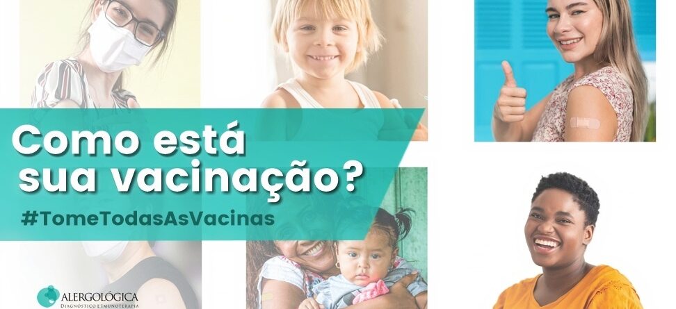 CLINICA ALERGOLOGICA - posts - Como esta sua vacinacao - capa (1)